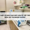 Bàn giao máy hàn ép túi tiệt trùng